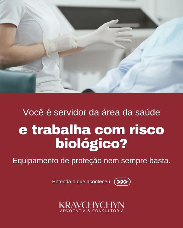 Você é servidor da área da saúde e trabalha com risco biológico?