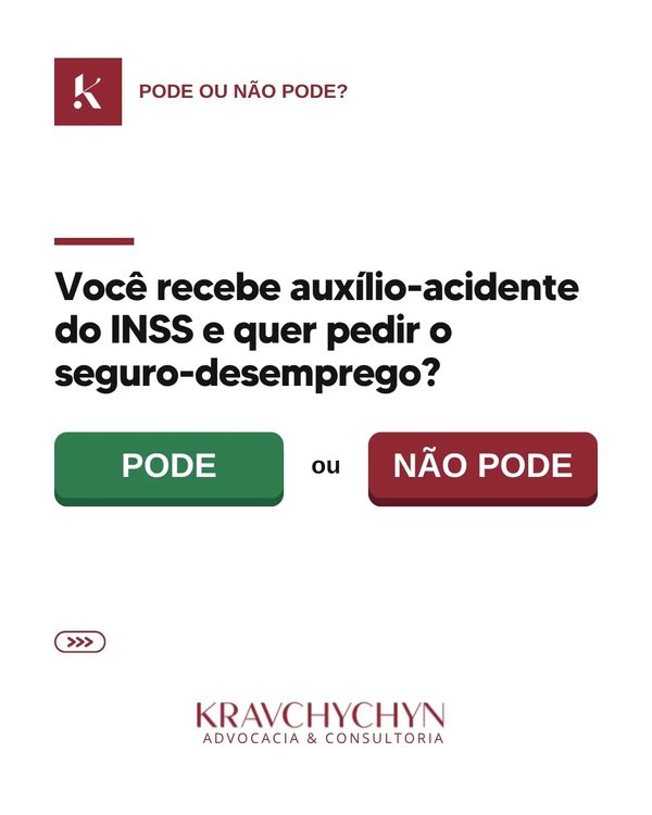 Você recebe auxílio-acidente do INSS e quer pedir o seguro-desemprego?