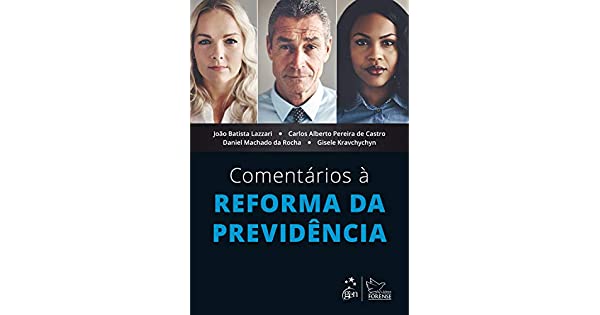 Comentários à Reforma da Previdência